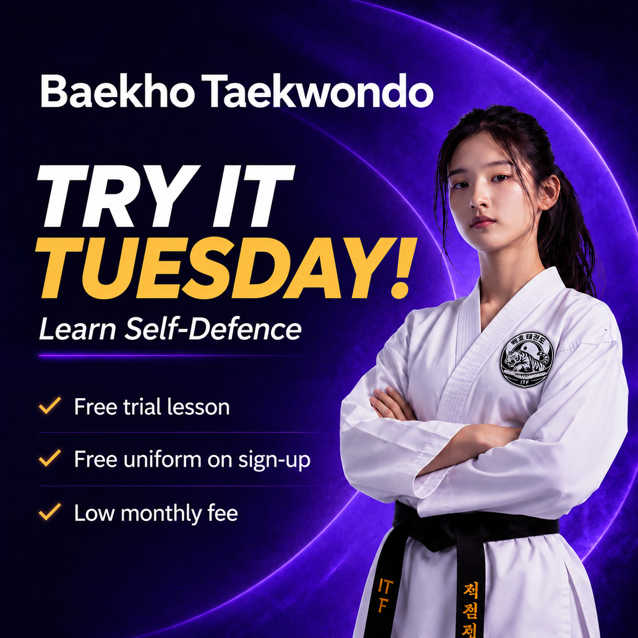 Try It Tuesday advertisement: free trial lesson, free uniform on sign-up and low monthly fee